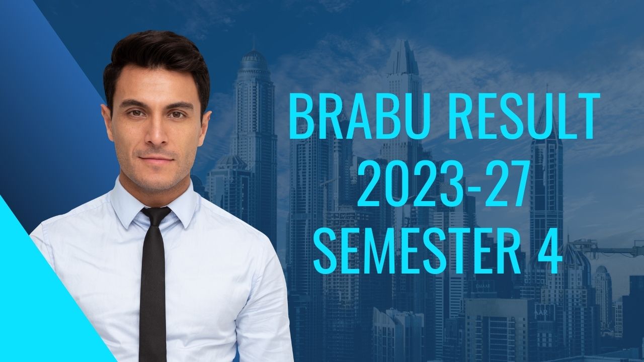 BRABU Result 2023-27 Semester 4