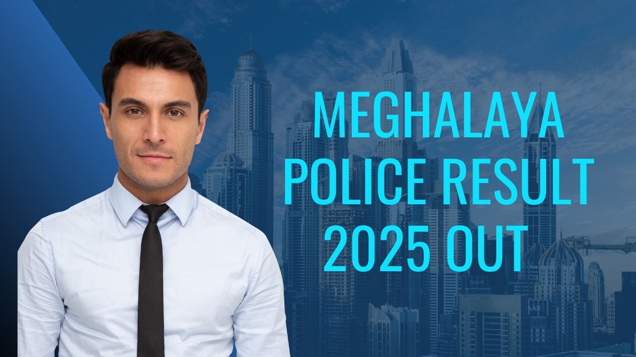 meghalaya police result 2025