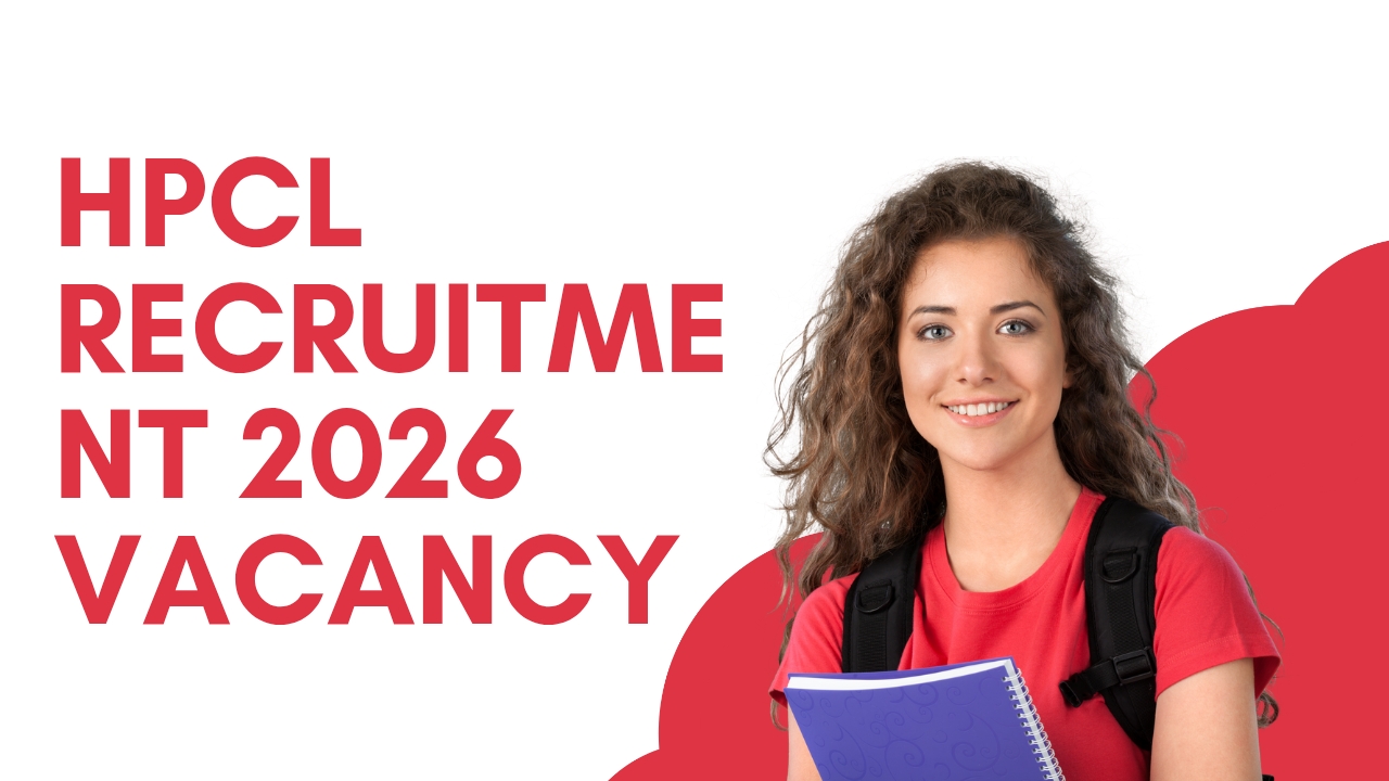 HPCL Recruitment 2026 Vacancy – Apply Online, Eligibility, Salary & Selection Process