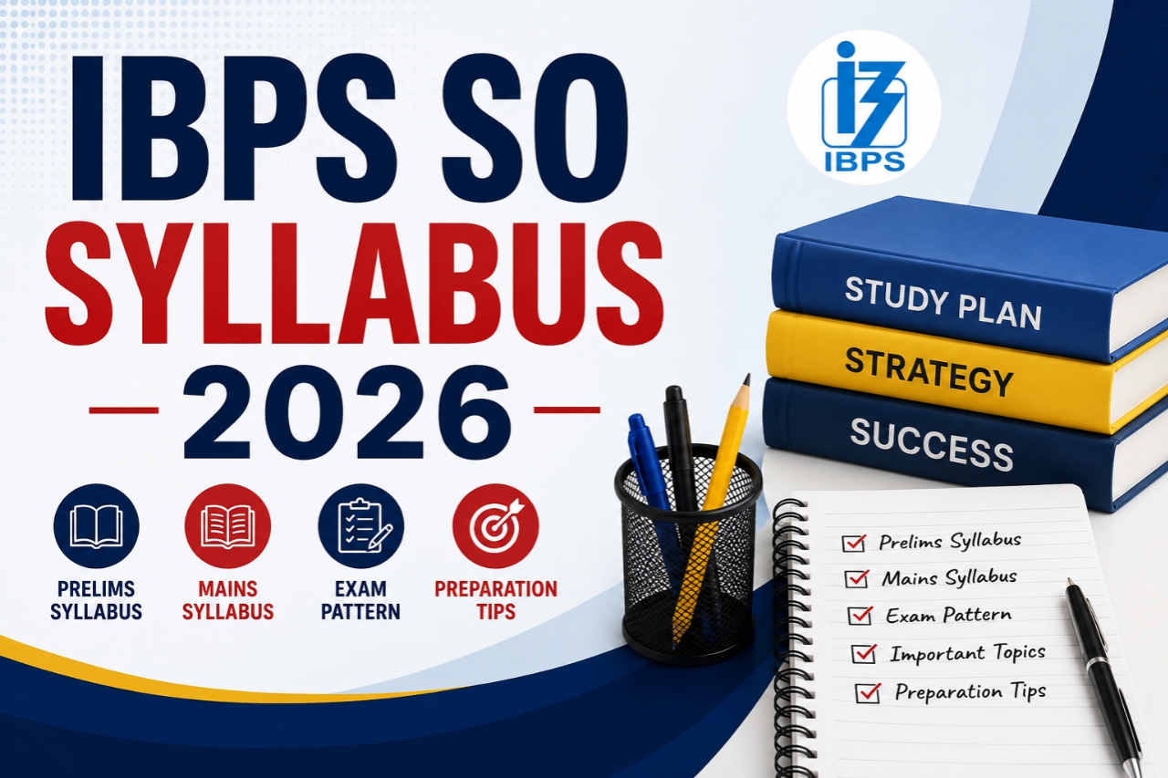 IBPS SO Syllabus 2026